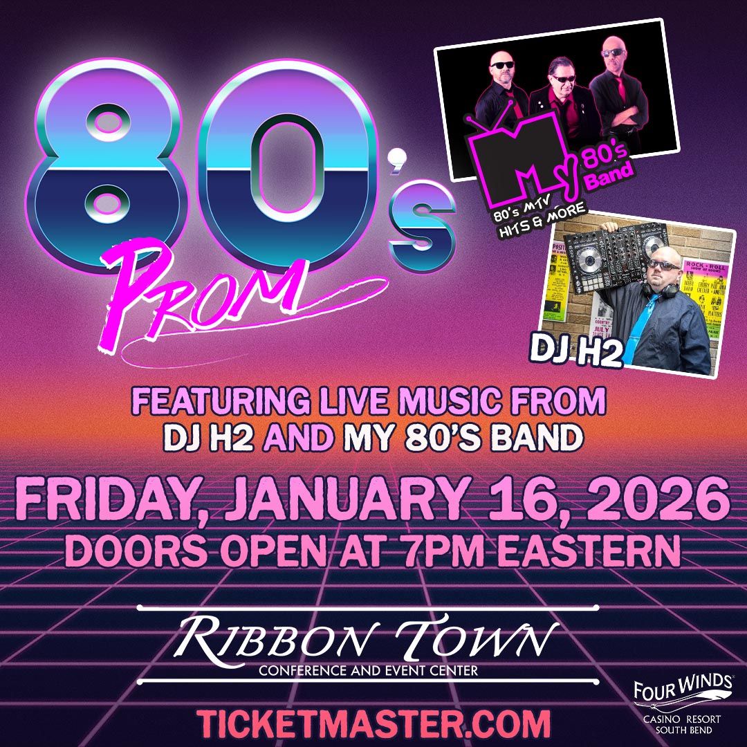 My 80s Band - 80's Prom Party, 15 January | Event in South Bend | AllEvents