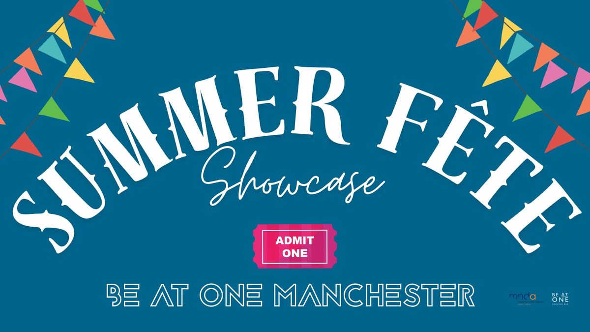 SUMMER FÊTE SHOWCASE @ BE AT ONE MANCHESTER, 20 August | Event in Manchester | AllEvents