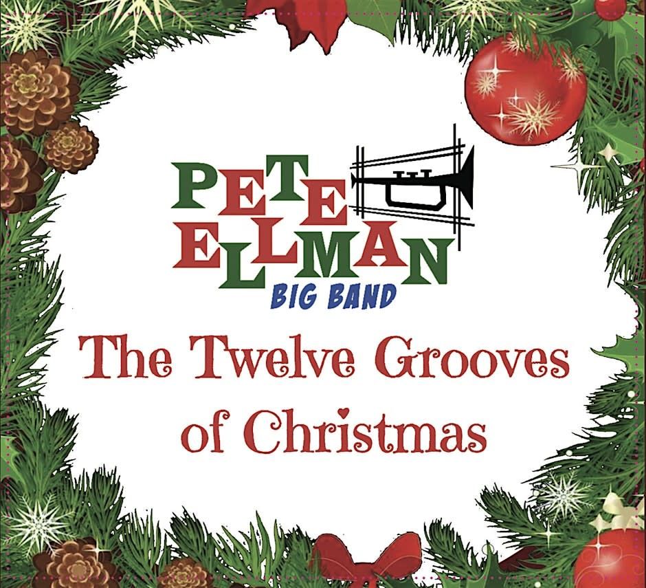 Pete Ellman Big Band: The 12 Grooves of Christmas at The Venue - Aurora, 21 December | Event in Aurora | AllEvents