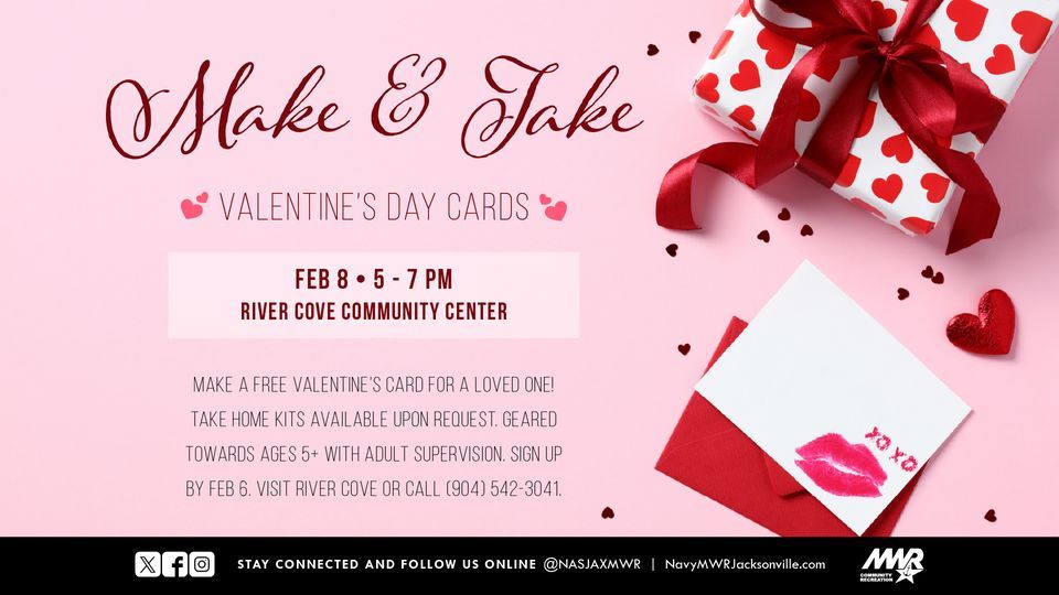 Make & Take Valentines Day Cards, NAS Jacksonville MWR, February 8 2024