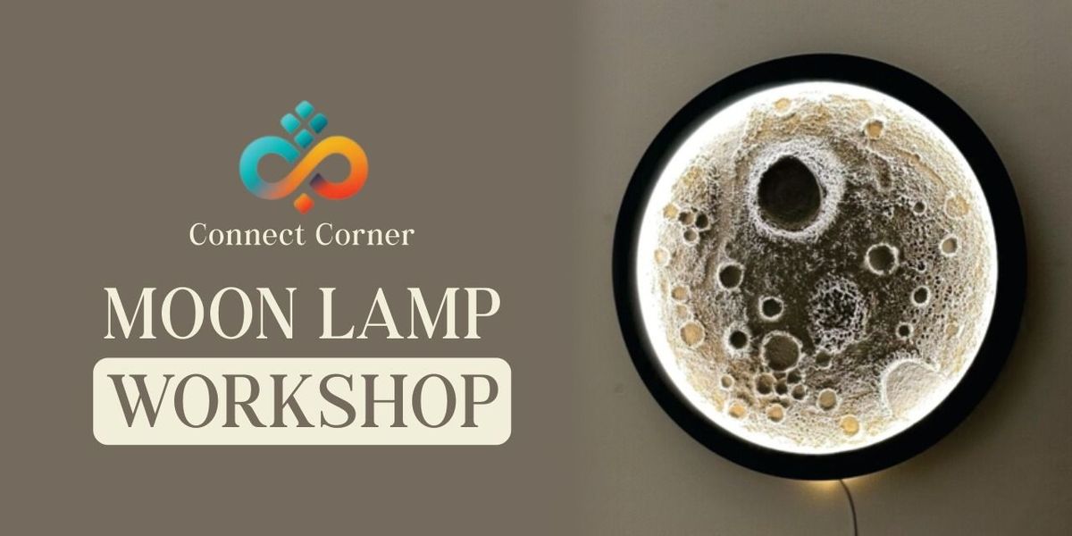Connect Corner: Moon Lamp Workshop, 2 August | Event in Hyderabad | AllEvents