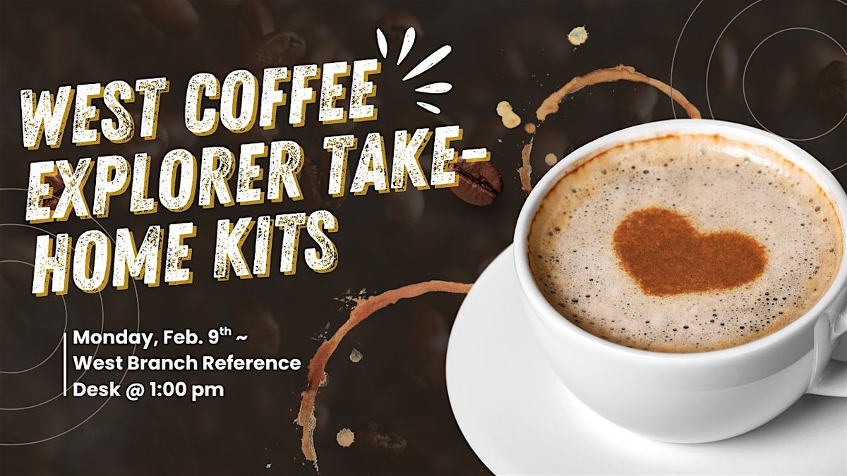 Coffee Explorer: West Branch Reference Desk, 9 February | Event in Manchester | AllEvents