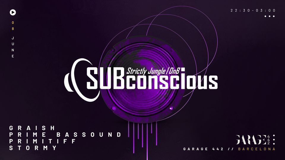 SUBconscious // Jungle Drum and Bass Garage 442 Barcelona, Garage 442