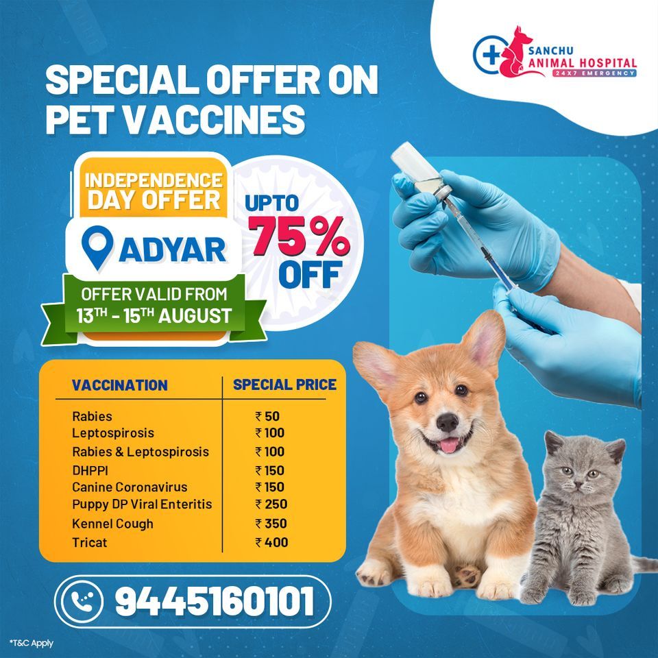 Special Offer on Pet Vaccines, Adayar, Chennai, 13 August to 15 August Special Offer on Pet Vaccines, Adayar, Chennai, 13 August to 15 August