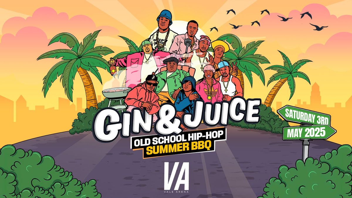 Gin &amp; Juice Presents: Old School Hip-Hop Summer BBQ - Cardiff 2025, 2 August | Event in Penarth | AllEvents