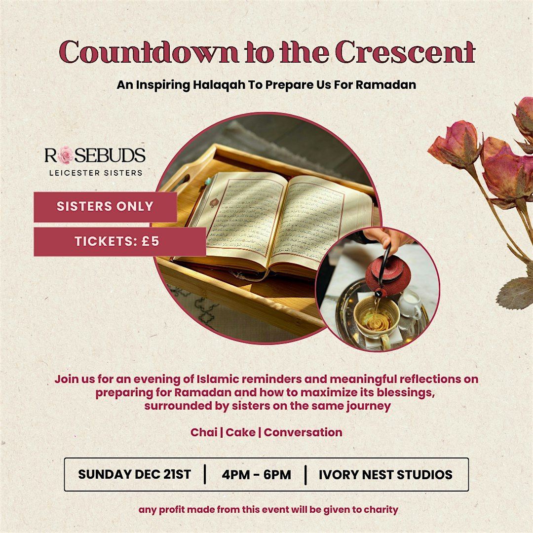Countdown To The Crescent - Sisters' Halaqah, 21 December | Event in Leicester | AllEvents
