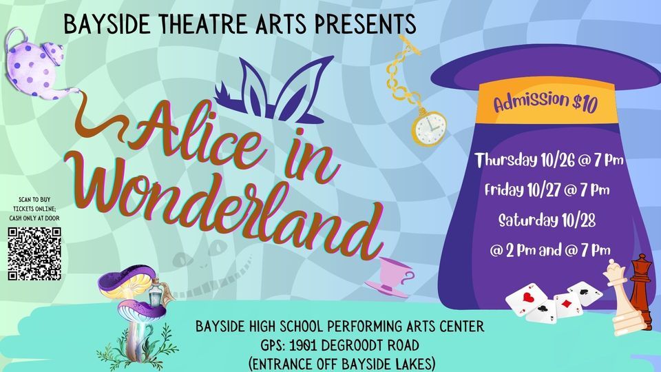 Alice in Wonderland, Bayside High School Theater, Palm Bay, 28 October