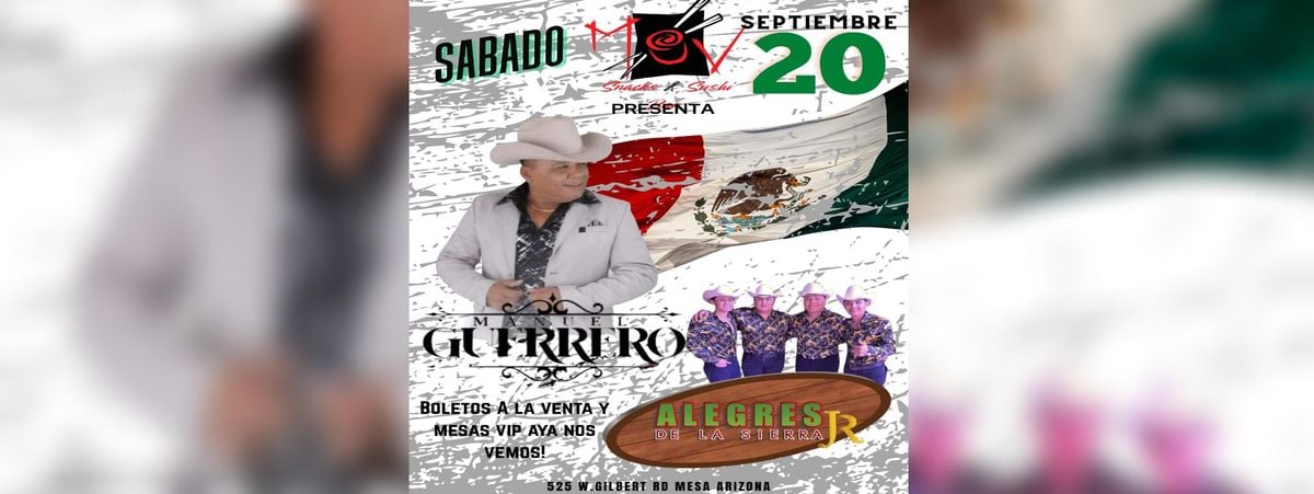 MANUEL GUERRERO & ALEGRES DE LA SIERRA JR , 20 September | Event in Mesa | AllEvents