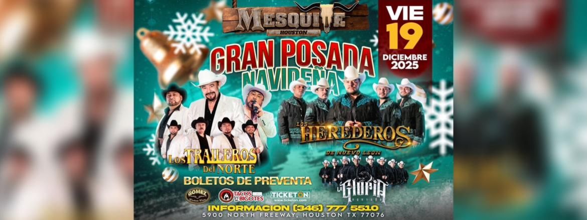 LOS TRAILEROS DEL NORTE, LOS  HEREDEROS DE NUEVO LEON & LA GLORIA NORTEÑA, 19 December | Event in Houston