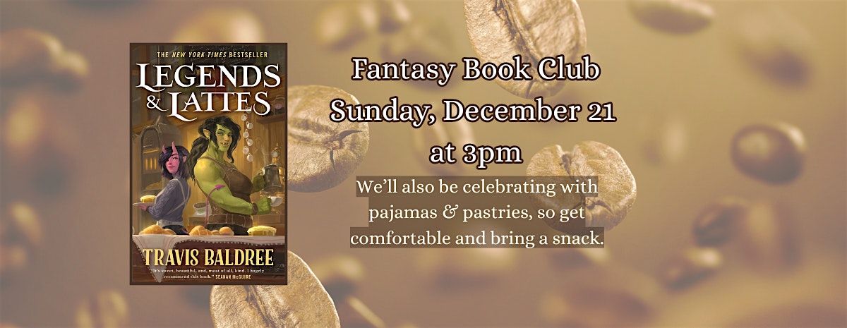 Fantasy Book Club - Legends & Lattes by Travis Baldree, 21 December | Event in North Andover | AllEvents