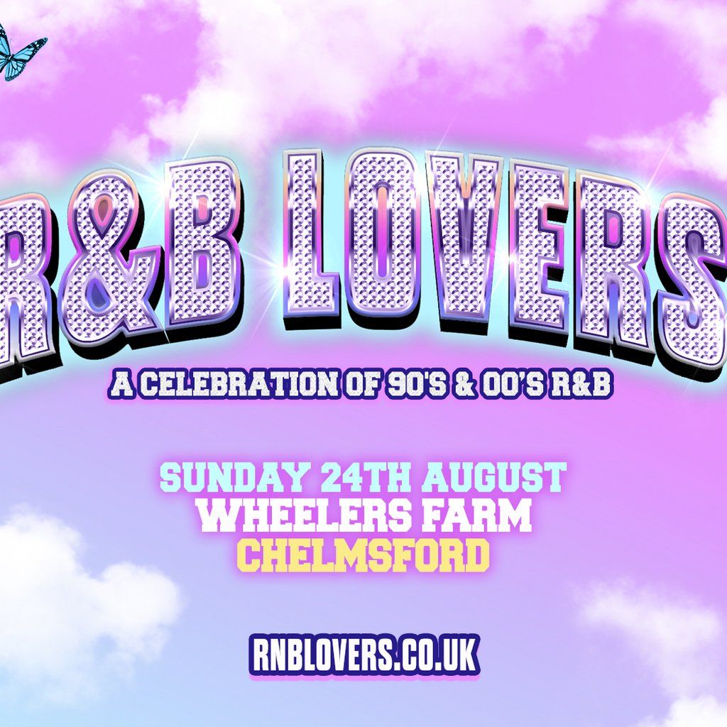 R&B Lovers - Sunday 24th August - Wheelers Farm Chelmsford, 24 August | Event in Broomfield | AllEvents