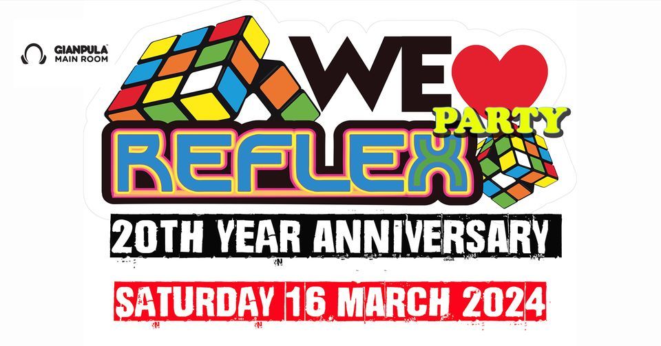 REFLEX 80s 20TH Anniversary Party Sat 16 March Gianpula Main Room