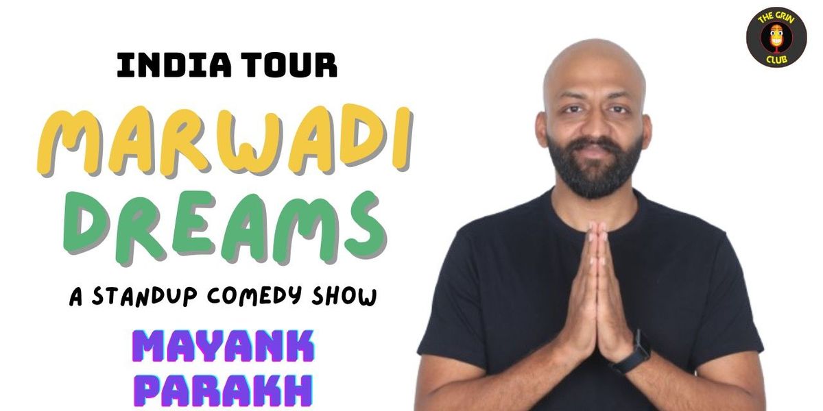 Marwadi Dreams- Standup Comedy by Mayank Parakh, 9 November | Event in Vadodara | AllEvents