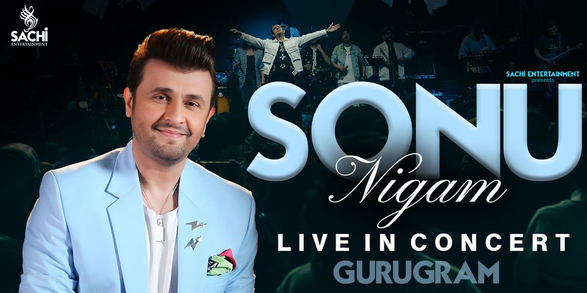 SONU NIGAM LIVE IN CONCERT GURUGRAM, 1 November | Event in New Delhi | AllEvents