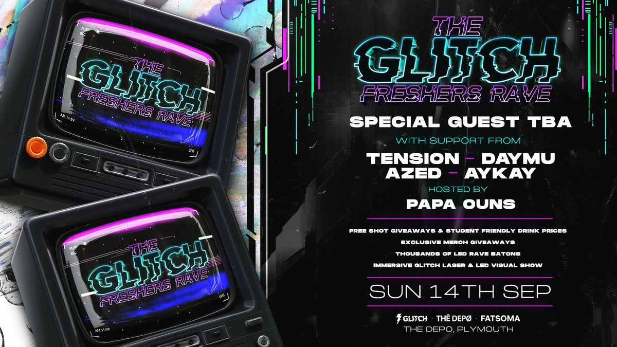 THE GLITCH FRESHERS RAVE - PLYMOUTH ⚡️, 14 September | Event in Plymouth | AllEvents