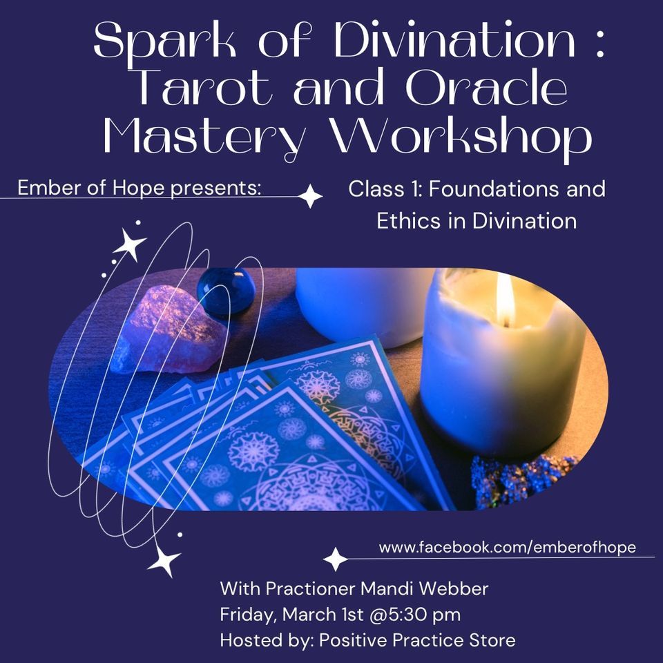 Spark of Divination: Tarot and Oracle Mastery Workshop, Positive ...