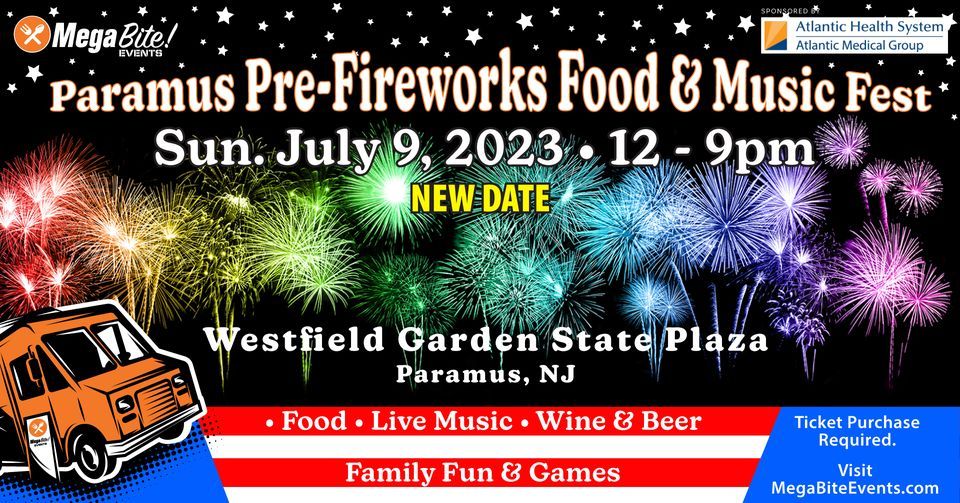 Paramus 4th of July Pre Fireworks & Food Truck & Music Fest Presented