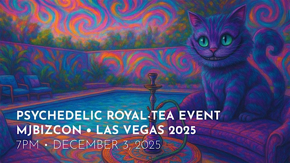 Psychedelic Royal-Tea (Wed. 12/03 with District216), 3 December | Event in Las Vegas | AllEvents