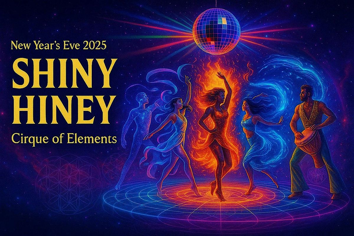 Shiny Hiney Cirque of the Elements, 31 December | Event in Fayetteville | AllEvents