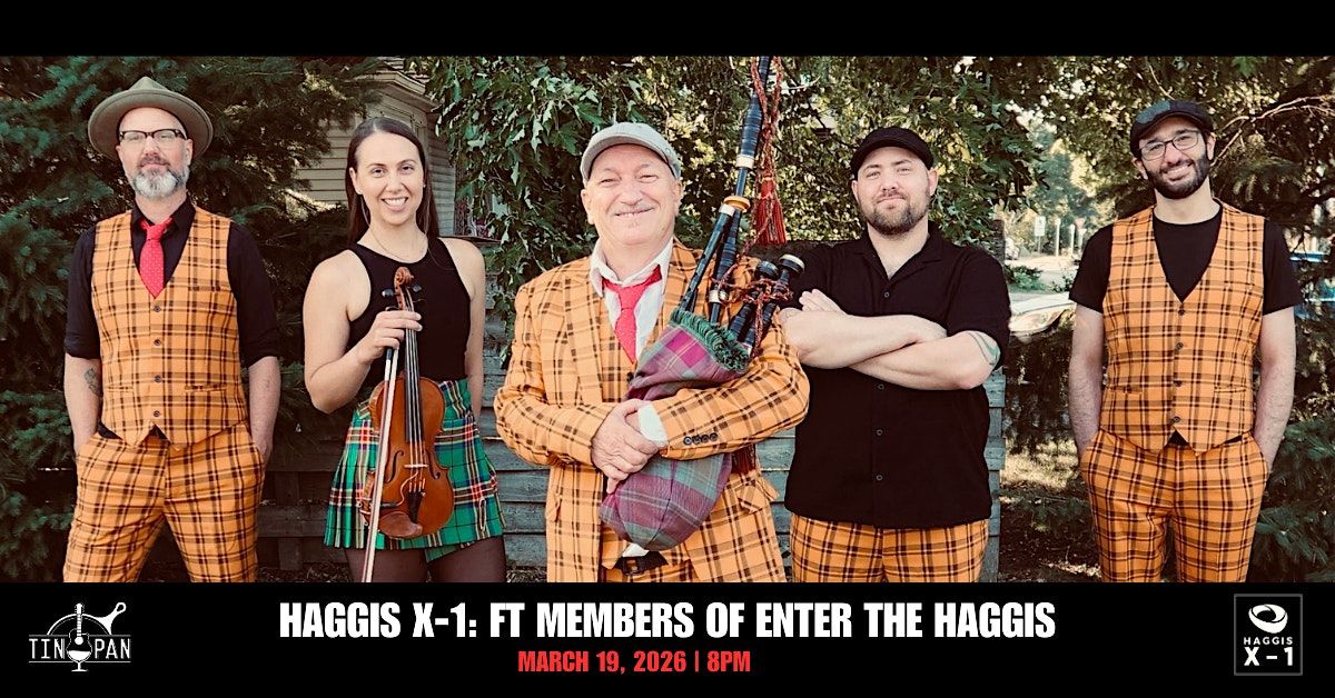Haggis X-1 ft: Craig Downie of Enter The Haggis, 19 March | Event in Richmond | AllEvents