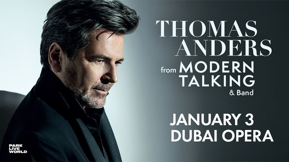 Thomas Anders at Dubai Opera, 3 January | Event in Dubai | AllEvents