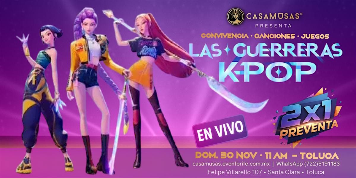 LAS GUERRERAS K-POP  | En Vivo, 30 November | Event in Toluca de Lerdo | AllEvents