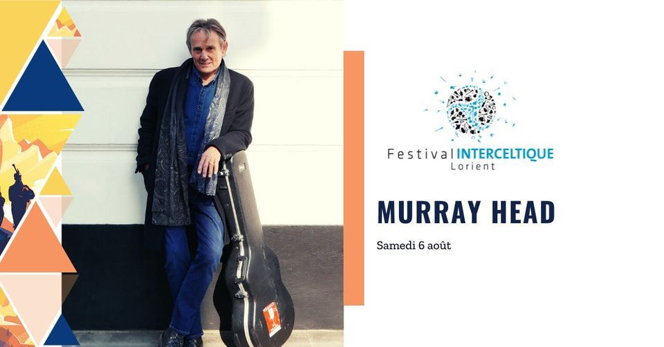 Murray Head - Festival Interceltique Lorient 2022, Festival