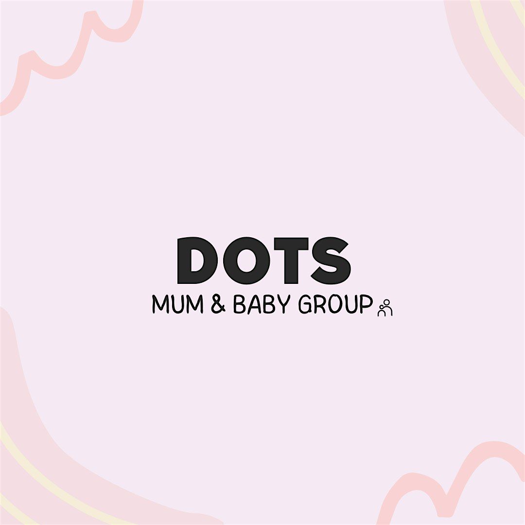 Dots Mum & Baby Group (movers), 12 December | Event in Hatfield | AllEvents