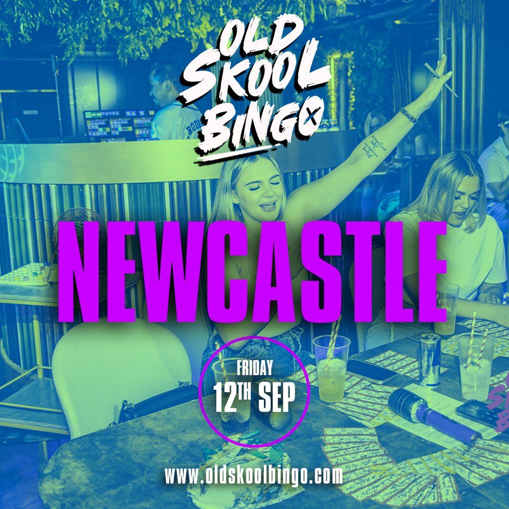 Old Skool Bingo Fri 12th Sep Newcastle, 12 September | Event in Newcastle Upon Tyne | AllEvents