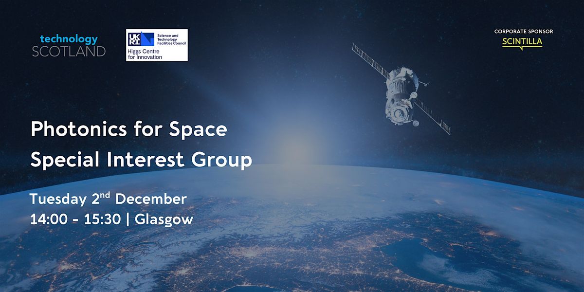 Photonics for Space Special Interest Group, 2 December | Event in Glasgow | AllEvents