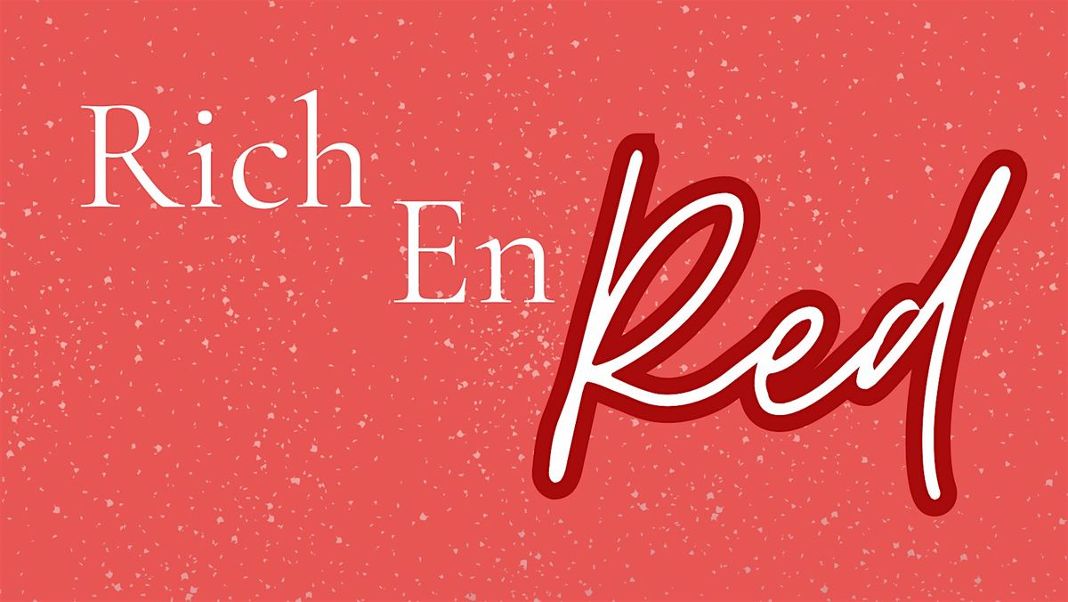 Rich In Red RichEnDeed Fundraiser