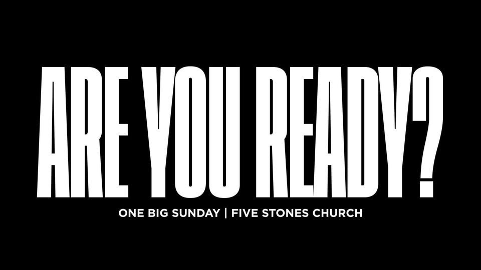 One Big Sunday, Five Stones Church, Apison, September 10 2023