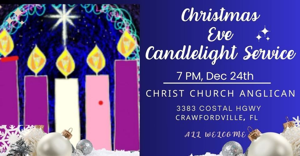 Christmas Eve with Candlelight, Christ Church Anglican Wakulla