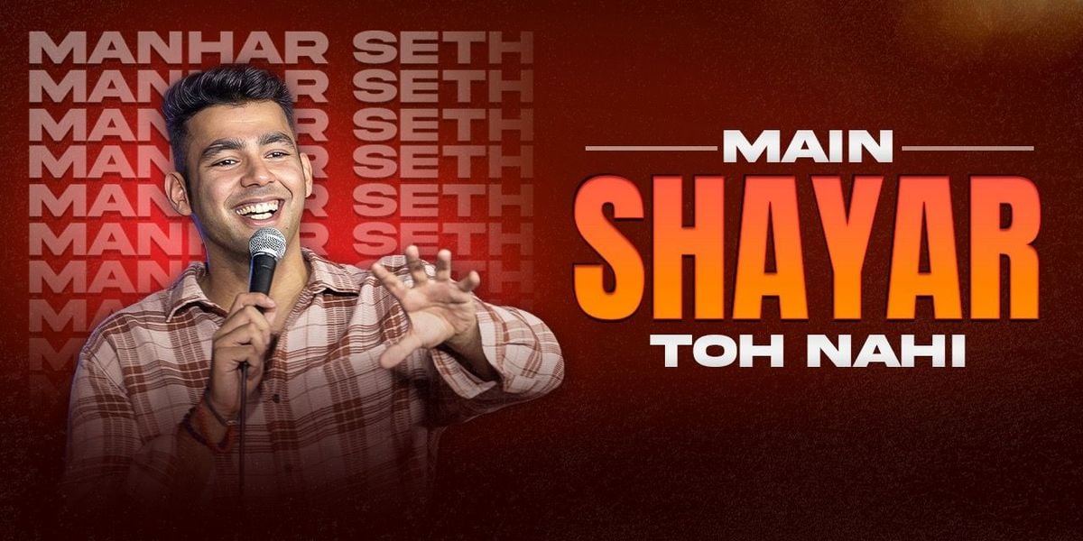 Main Shayar Toh Nahi - Manhar Seth