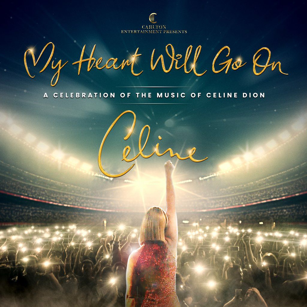 Celine- My Heart Will Go On - Nottingham, 25 July | Event in Nottingham | AllEvents