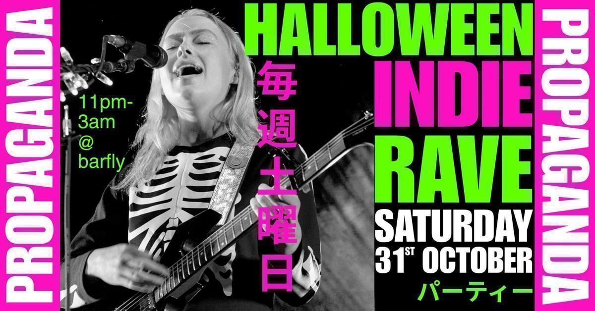 PROPAGANDA • halloween indie rave @ barfly in London – October 31, 2026 ...