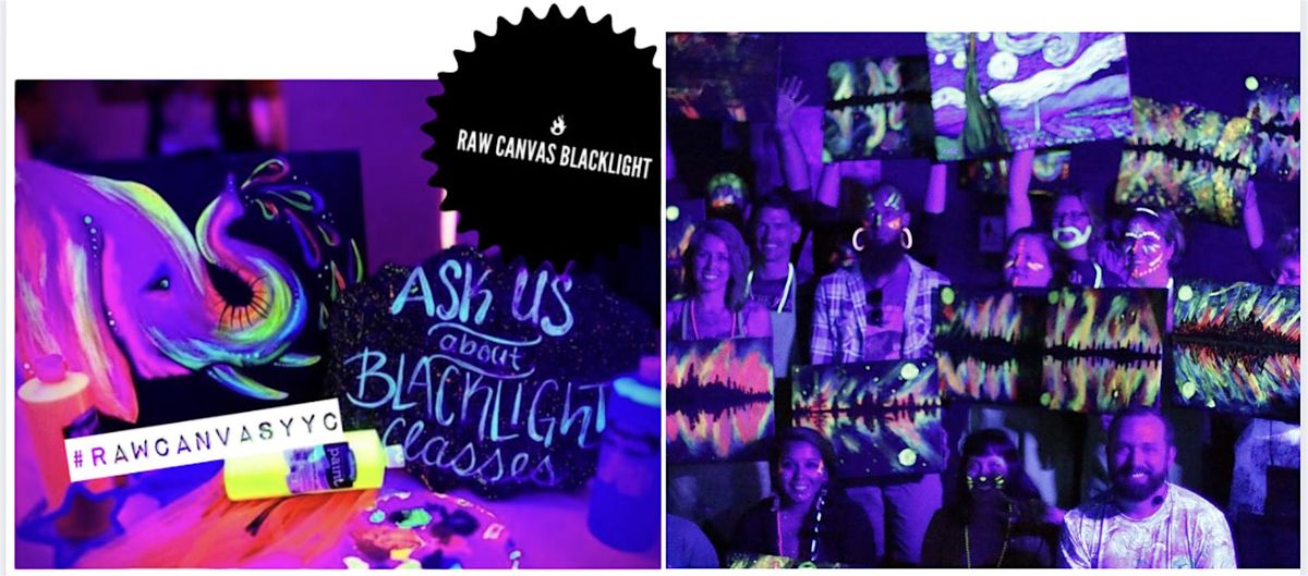 BLACKLIGHT PAINT NIGHT: Raw Canvas Calgary Paint Experience | Event in Calgary | AllEvents