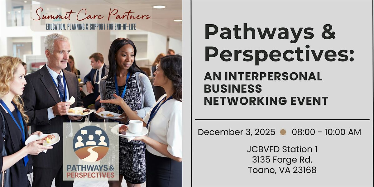 Pathways & Perspectives: An Interpersonal Business Networking Event, 3 December | Event in Toano | AllEvents