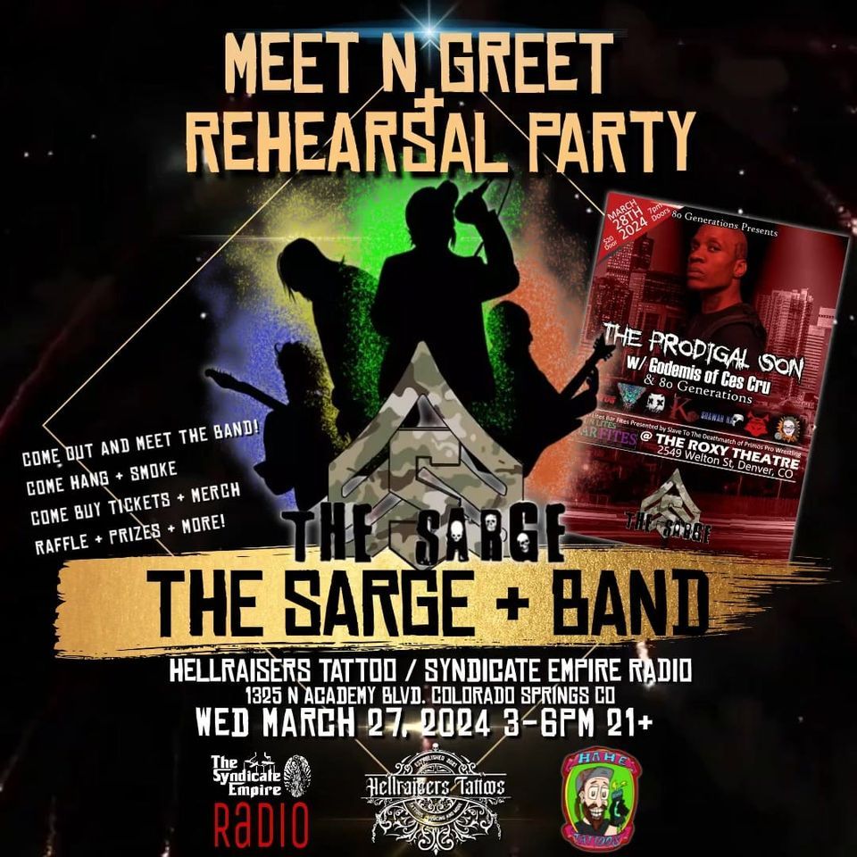 THE SARGE BAND MEET N GREET + REHEARSAL PARTY , Hellraisers Tattoos