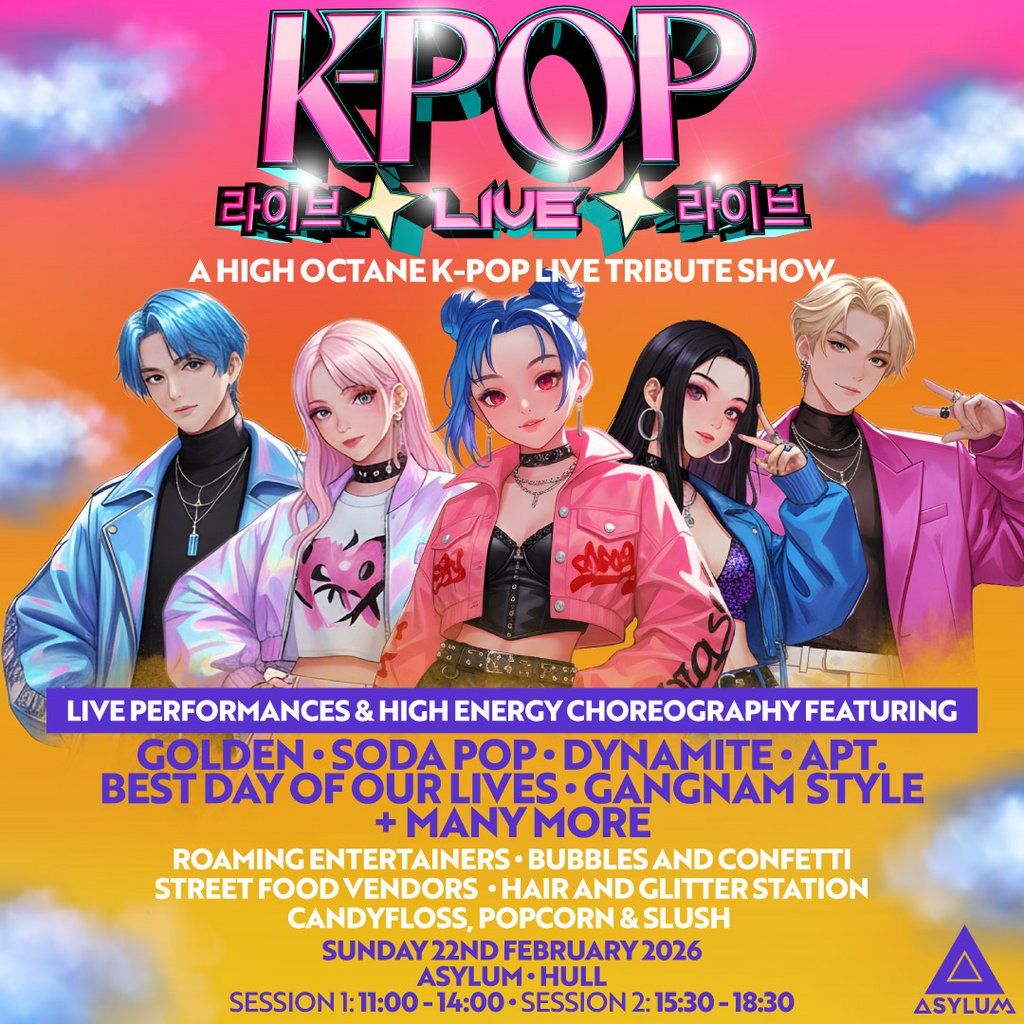 K-Pop Live | Asylum, Hull