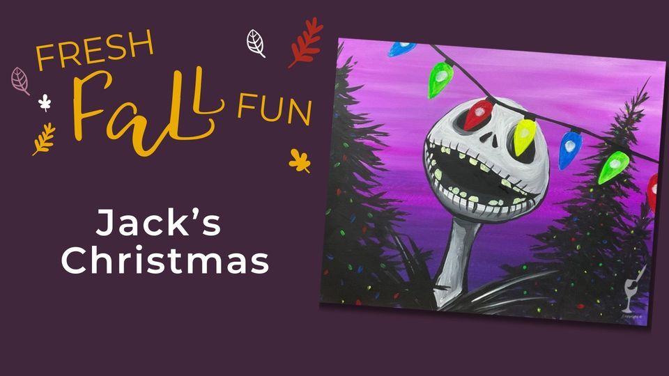 Paint and Sip Jacks Christmas, Painting with a Twist (Bentonville, AR