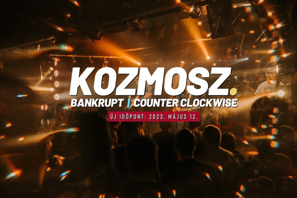 Kozmosz, Counter Clockwise, Bankrupt @ DÜRER, BUDAPEST, 12 May | Event in Budapest | AllEvents.in