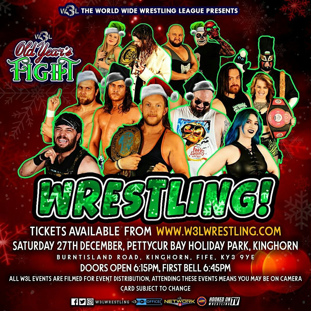W3L Wrestling Old Years Fight - Kinghorn, 27 December | Event in Kinghorn | AllEvents