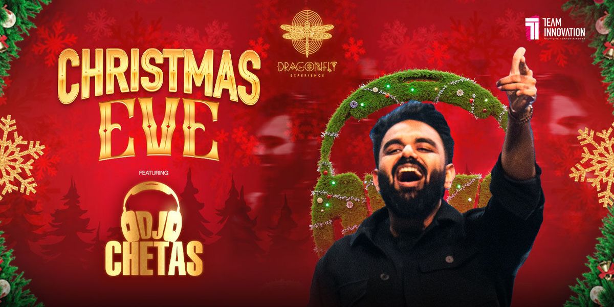 Christmas Eve ft DJ CHETAS at Dragonfly, 24 December | Event in Mumbai | AllEvents