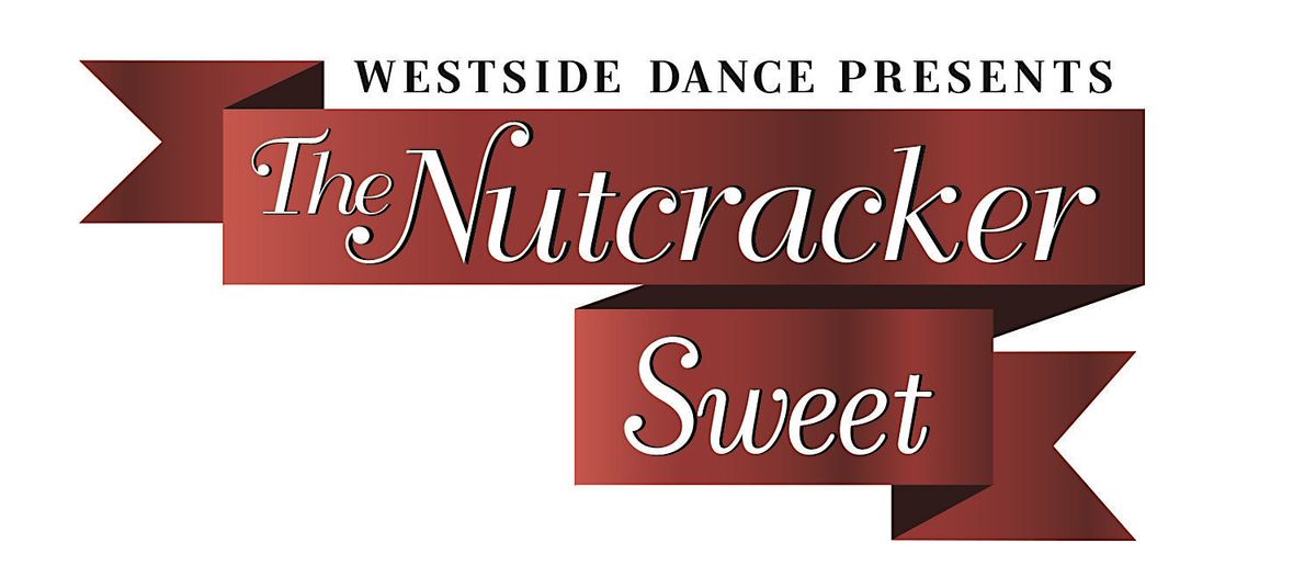 Nutcracker SWEET 2026- the shorter, sweeter version of the holiday classic., 13 December | Event in Santa Barbara