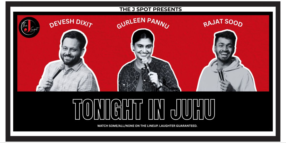 Tonight In Juhu - A Live Standup Comedy Show, 1 December | Event in Mumbai | AllEvents