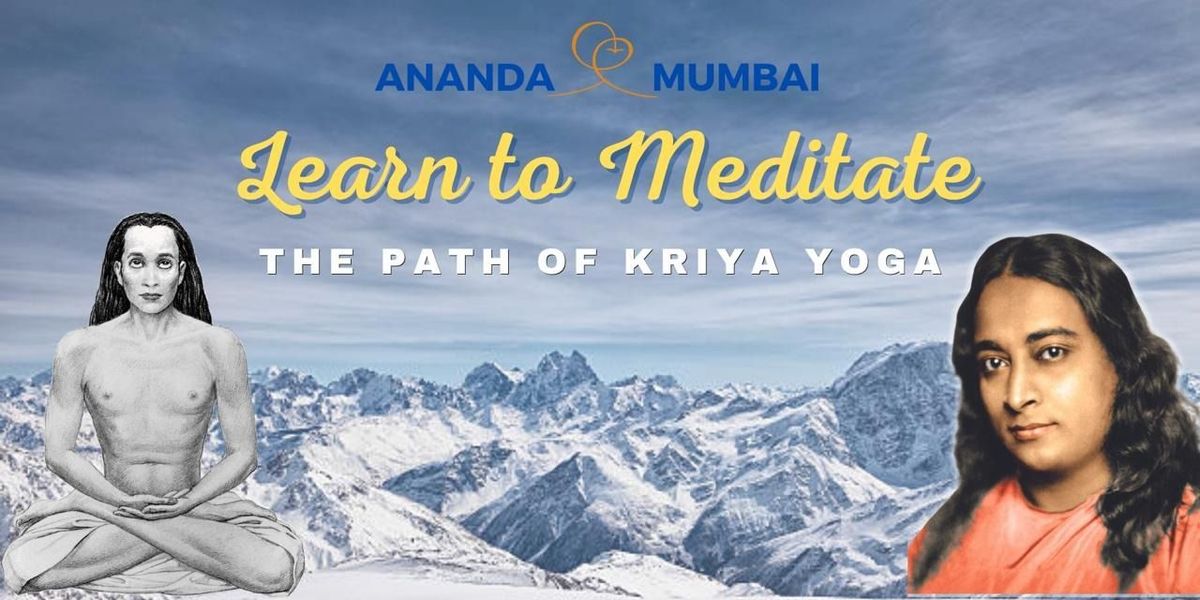 Learn to Meditate-Step 1 on the path of Kriya Yoga