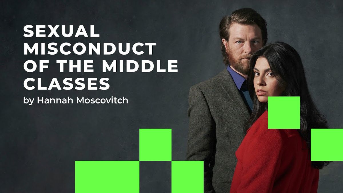 Sexual Misconduct of the Middle Classes at Minetta Lane Theatre | Event in New York | AllEvents