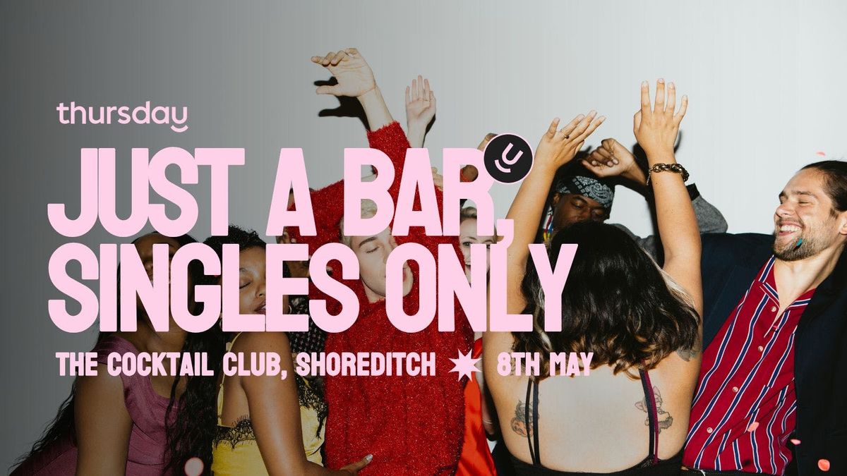 Thursday | The Cocktail Club | Shoreditch | Event in London | AllEvents
