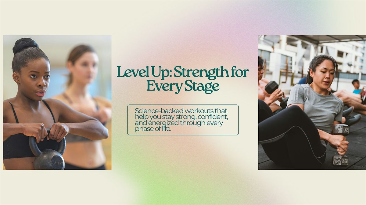 Level Up: Strength for Every Stage | Event in Sterling | AllEvents